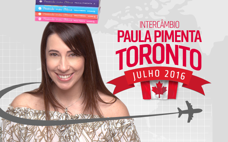 Intercâmbio Com Paula Pimenta Em Toronto 2016